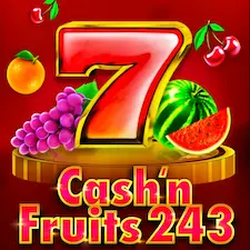 Cash'n Fruits 243 Slot
